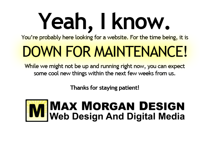 Max Morgan Design is Down For Maintenance! Check back soon.